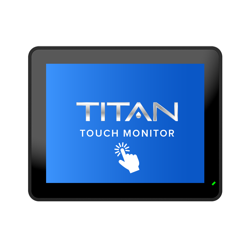 TITAN Titan Weatherproof Rubber Frame-Capacitive Touch Monitor